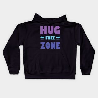 Hug Free Zone Kids Hoodie